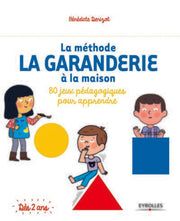 La méthode La Garanderie à la maison