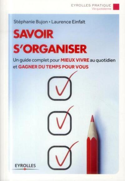 Savoir s'organiser