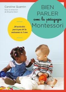 Bien parler avec la pédagogie Montessori
