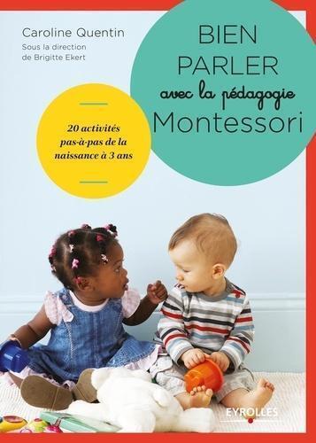 Bien parler avec la pédagogie Montessori