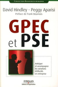 GPEC et PSE : Anticiper et acccompagner les variations d'effectifs en entreprise