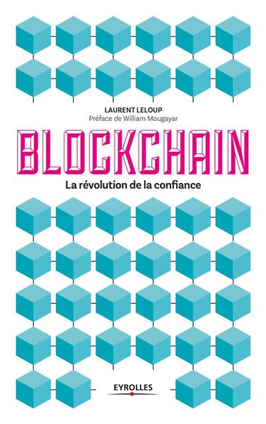 La blockchain: La révolution de la confiance