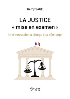 La Justice « mise en examen »