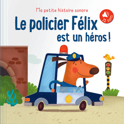 Le policier Félix est un héros !