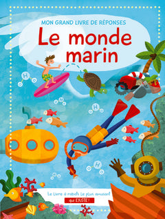Mon grand livre de réponses Le monde marin