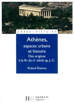 Athènes, espaces urbains et histoire