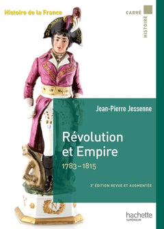 Révolution et Empire: 1783-1815