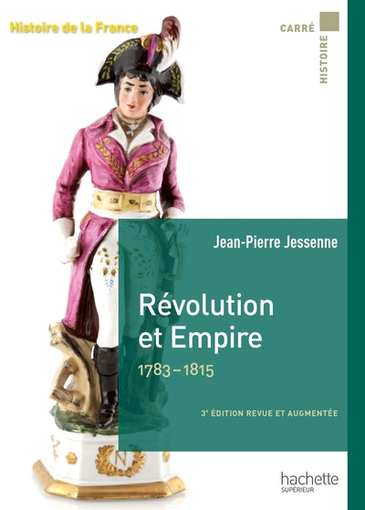 Révolution et Empire: 1783-1815