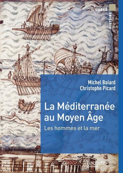 La Mediterranee au Moyen Age
