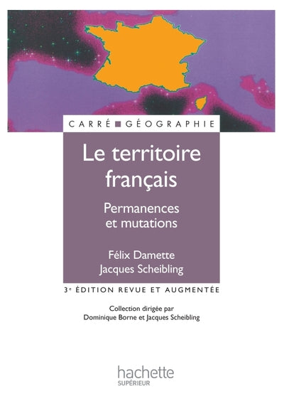 Le territoire français : Permanences et mutations
