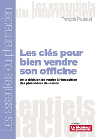 Les clés pour bien vendre son officine