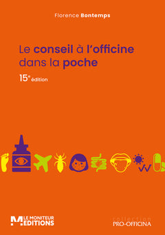 Le conseil à l'officine dans la poche, 15e éd.