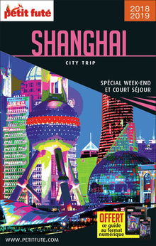 Guide Shanghaï 2018-2019 City trip