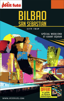Guide Bilbao - San Sebastian 2017 City trip Petit Futé