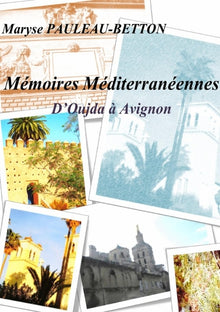 Mémoires Méditerranéennes : d'Oujda à Avignon