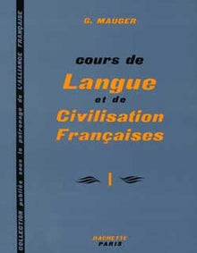 cours de langue et de civilisation françaises, tome 1