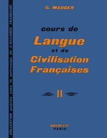 Cours de langue et de civilisation françaises II