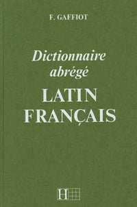 Dictionnaire latin/ français, édition de 1967