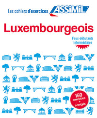 Luxembourgeois faux-débutants & intermédiaire (cahier d'exercices)