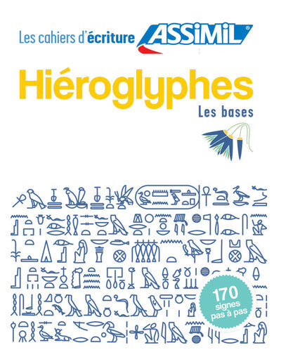 Cahier d'écriture hiéroglyphes