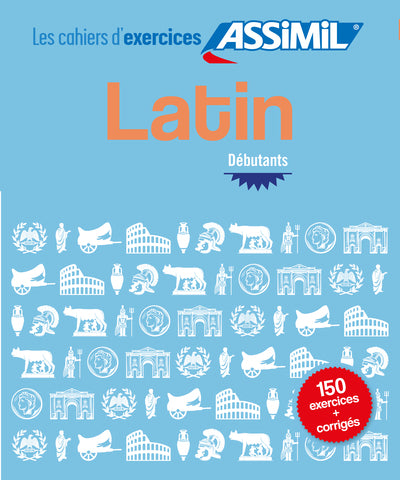 Latin débutants (cahier d'exercices)