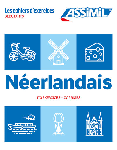 Néerlandais Débutants (cahier d'exercices)