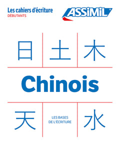 Chinois les bases de l'écriture
