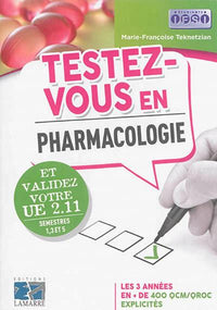 Testez-vous en pharmacologie et validez votre UE 2.11 semestres 1, 3 et 5