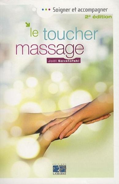 Le toucher massage 2e édition
