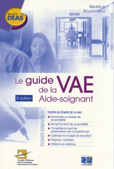 Le guide de la VAE Aide-soignant