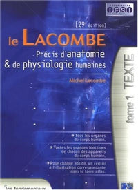 Le Lacombe précis d'anatomie et de physiologie 30e édition