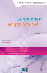 LE TOUCHER APPRIVOISE
