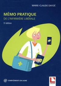 Mémo pratique de l'infirmière libérale