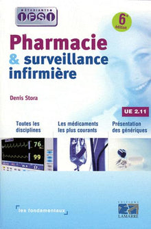 Pharmacie & surveillance infirmière