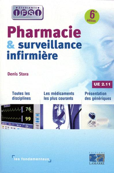 Pharmacie & surveillance infirmière