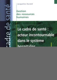 Le cadre de santé