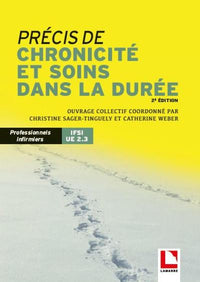 Précis de chronicité et soins dans la durée