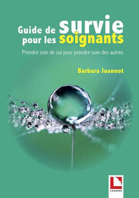 Guide de survie pour les soignants