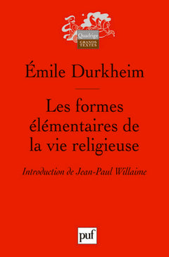 Les formes élémentaires de la vie religieuse