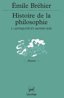 Histoire de la philosophie. Tome 1