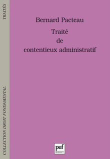 Traité de contentieux administratif