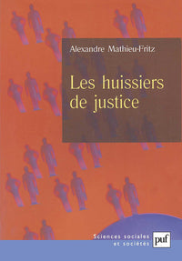 Les huissiers de justice