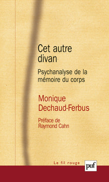 Cet autre divan: Psychanalyse de la mémoire du corps