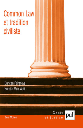 Common Law et tradition civiliste: Convergence ou concurrence ?