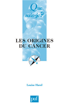 Les origines du cancer