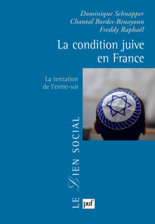 La condition juive en France: La tentation de l'entre-soi