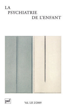 Psychiatrie de l'enfant 2009, vol. 52 (2)
