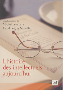 L'histoire des intellectuels aujourd'hui