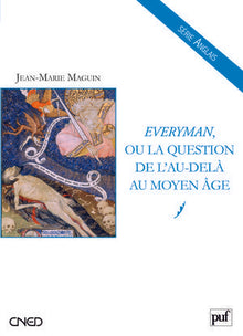 Everyman ou la question de l'au-delà au Moyen Age
