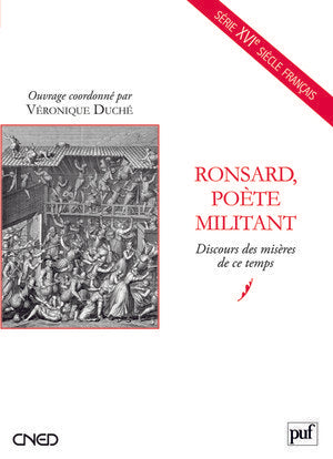Ronsard, poète militant